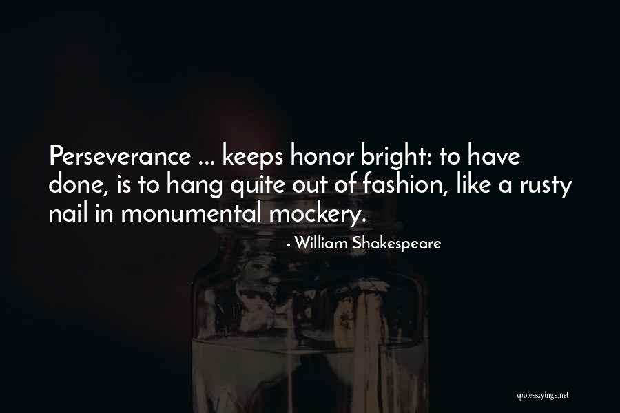 Shabbiest Chick Quotes By William Shakespeare Shabbiest Chick Quotes By William Shakespeare