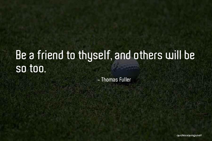 Shabbiest President Quotes By Thomas Fuller Shabbiest President Quotes By Thomas Fuller