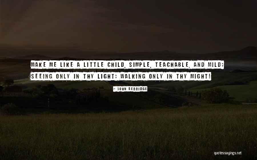 Shabbiest Quotes By John Berridge Shabbiest Quotes By John Berridge