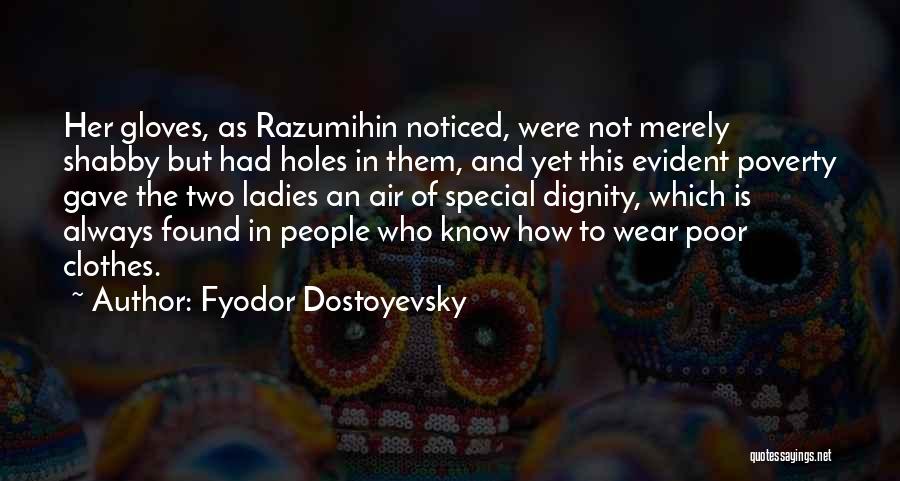 Shabby Quotes By Fyodor Dostoyevsky