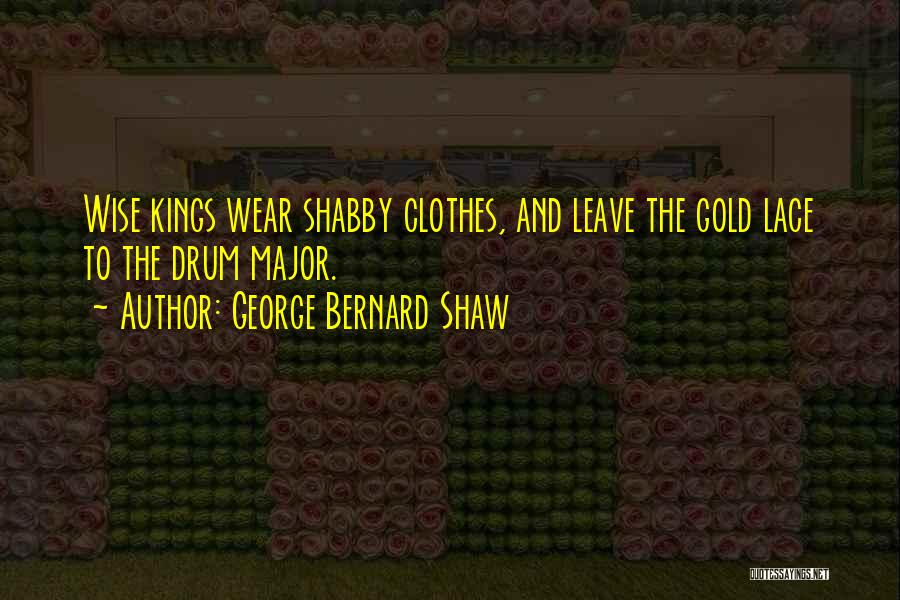 Shabby Quotes By George Bernard Shaw