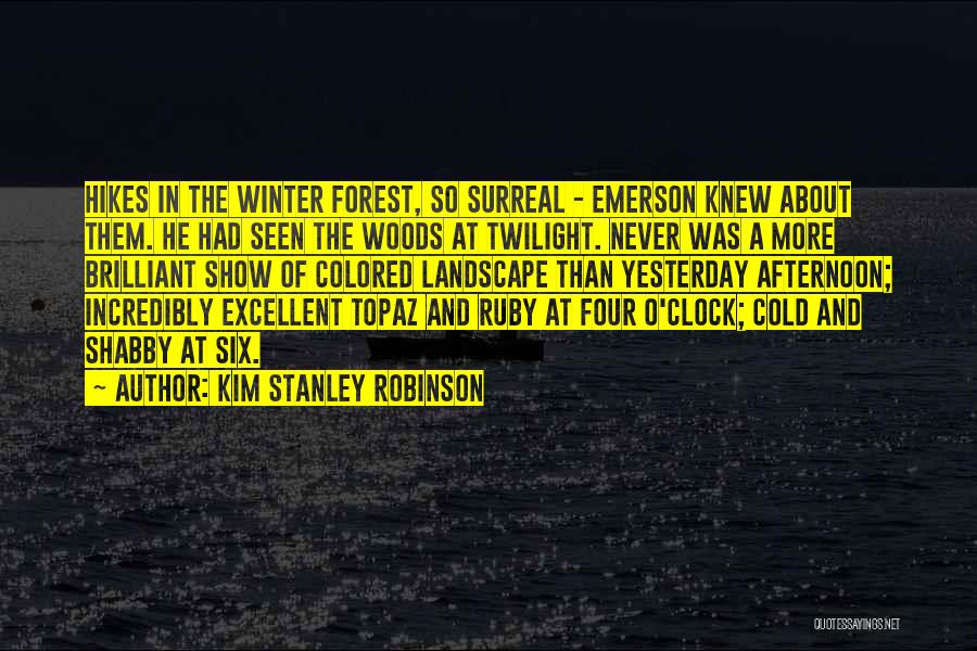 Shabby Quotes By Kim Stanley Robinson