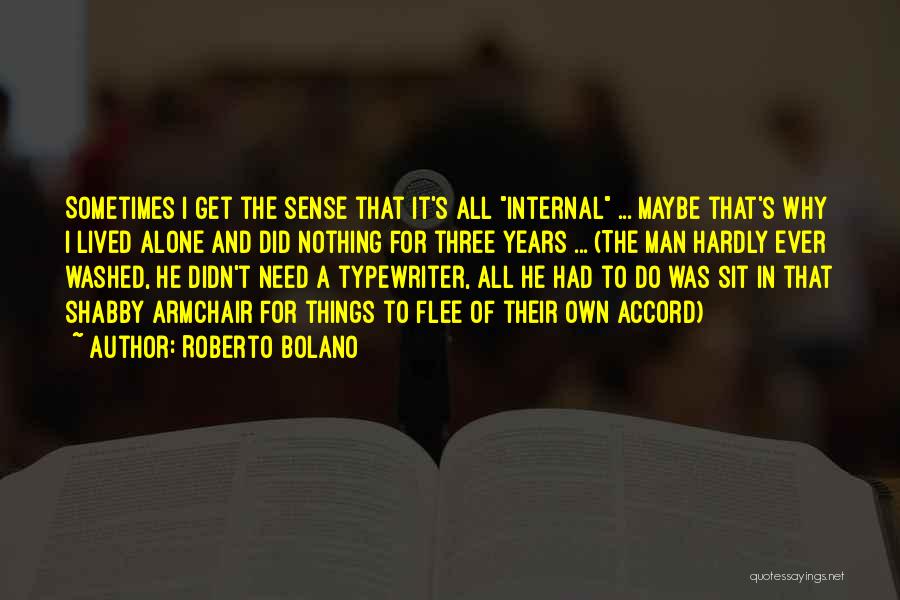 Shabby Quotes By Roberto Bolano