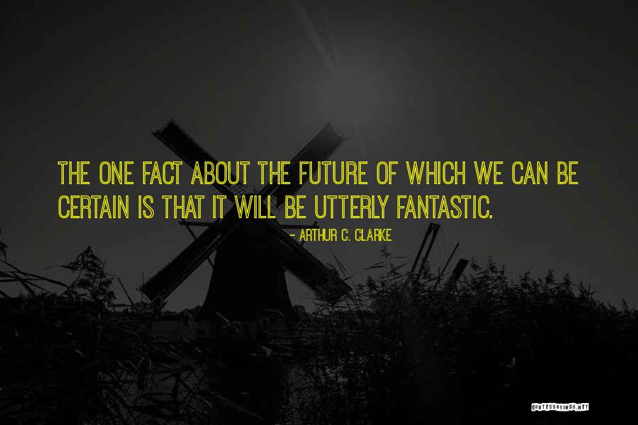 Shabely Quotes By Arthur C. Clarke Shabely Quotes By Arthur C. Clarke