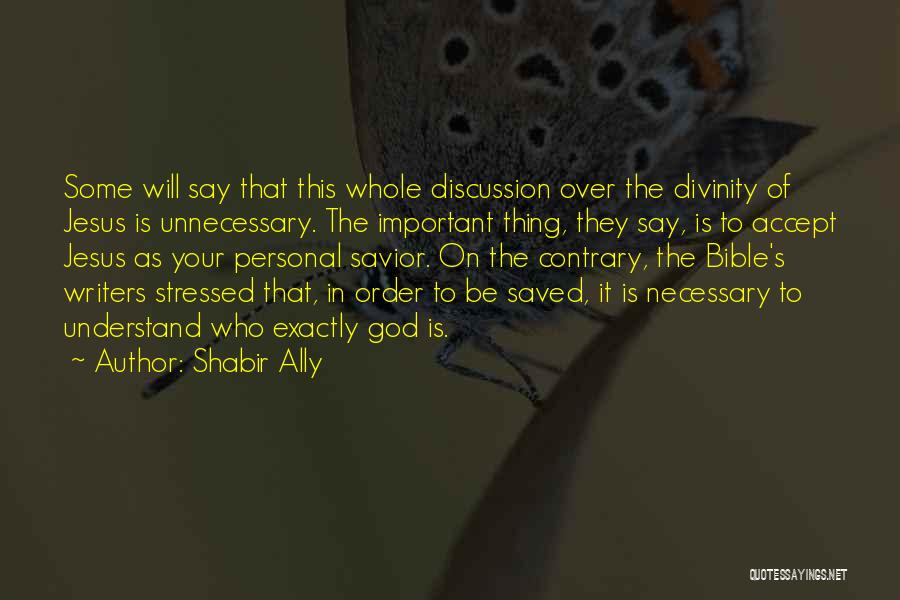 Shabir Ally Quotes 1401880