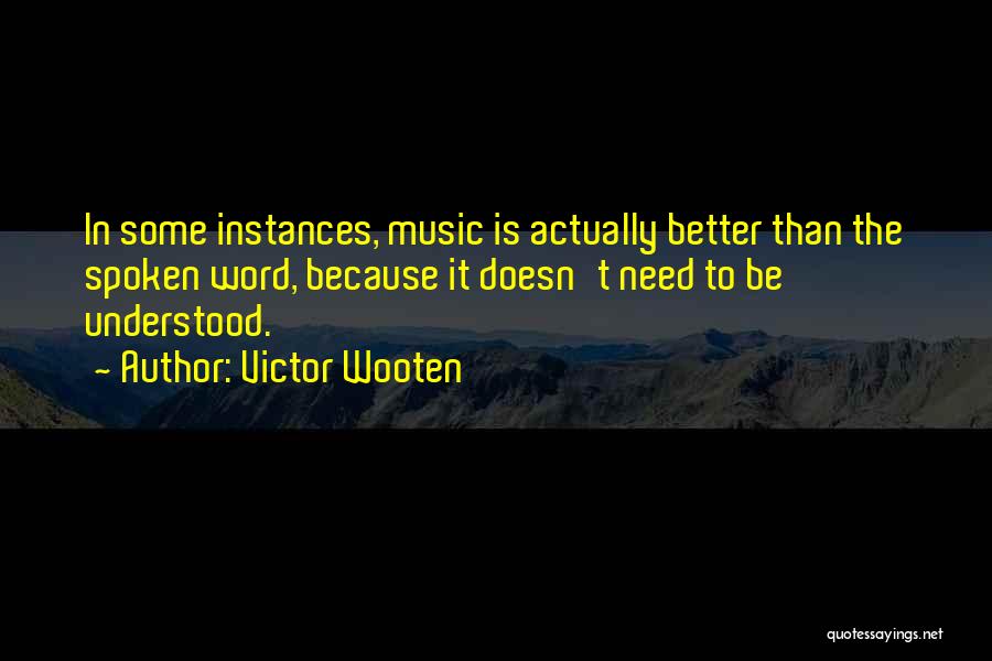 Shackets Quotes By Victor Wooten