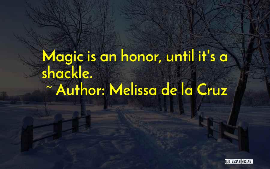 Shackle Quotes By Melissa De La Cruz