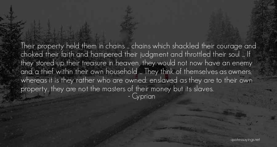 Shackled Quotes By Cyprian Shackled Quotes By Cyprian