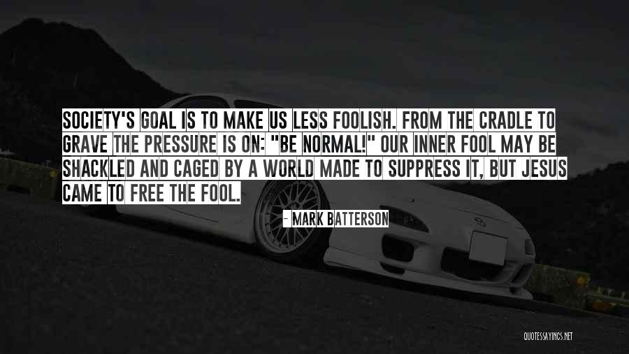 Shackled Quotes By Mark Batterson Shackled Quotes By Mark Batterson