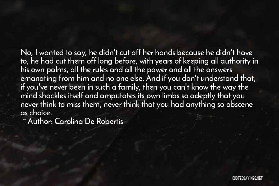 Shackles Quotes By Carolina De Robertis