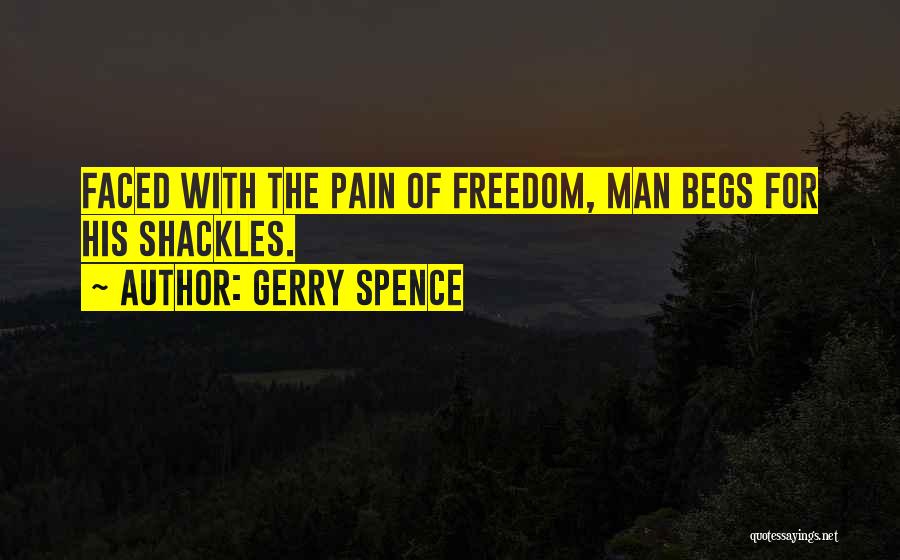 Shackles Quotes By Gerry Spence