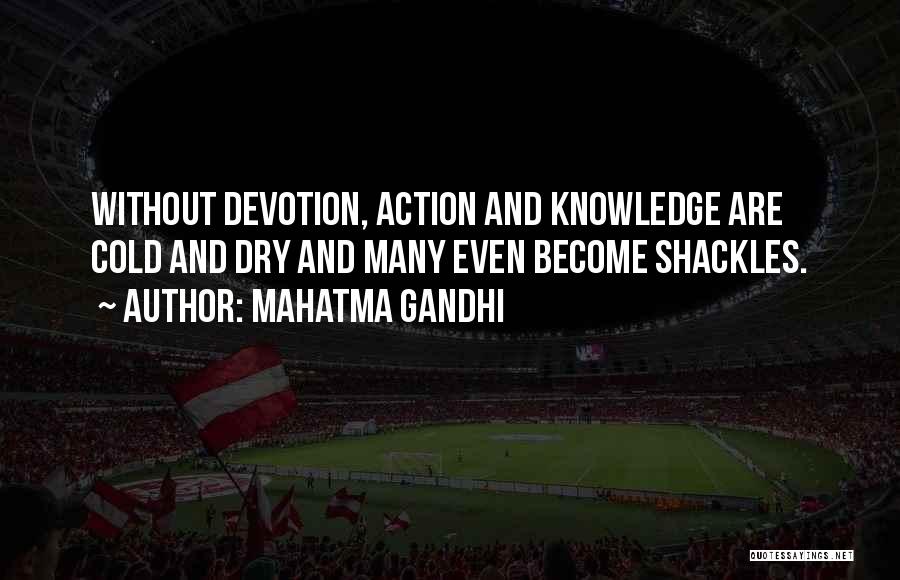 Shackles Quotes By Mahatma Gandhi