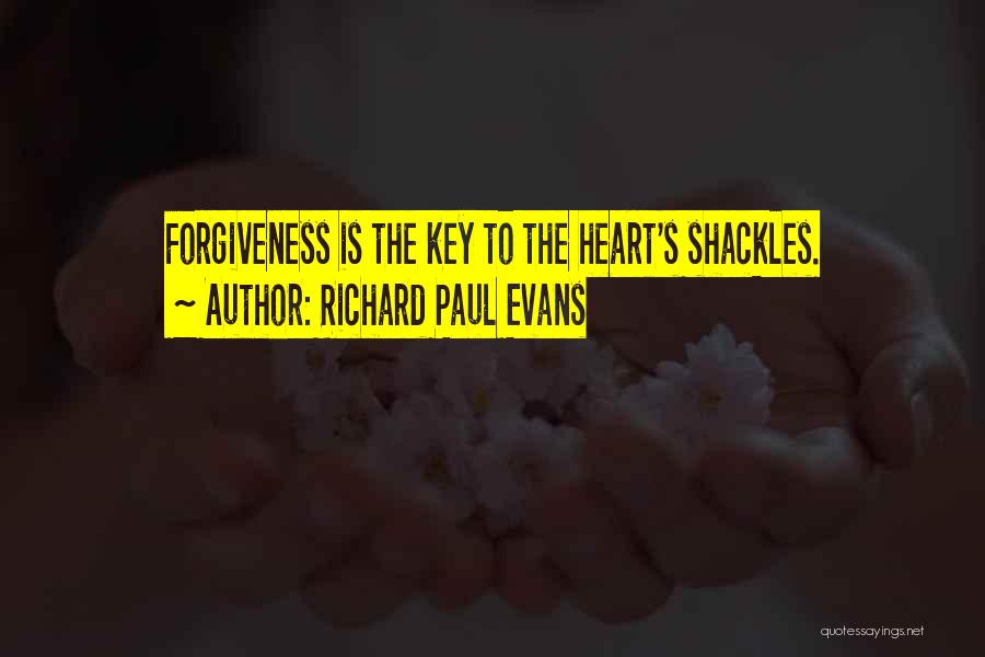 Shackles Quotes By Richard Paul Evans