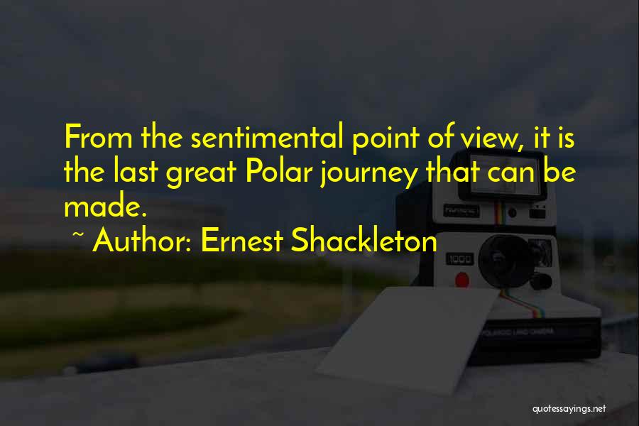 Shackleton Quotes By Ernest Shackleton
