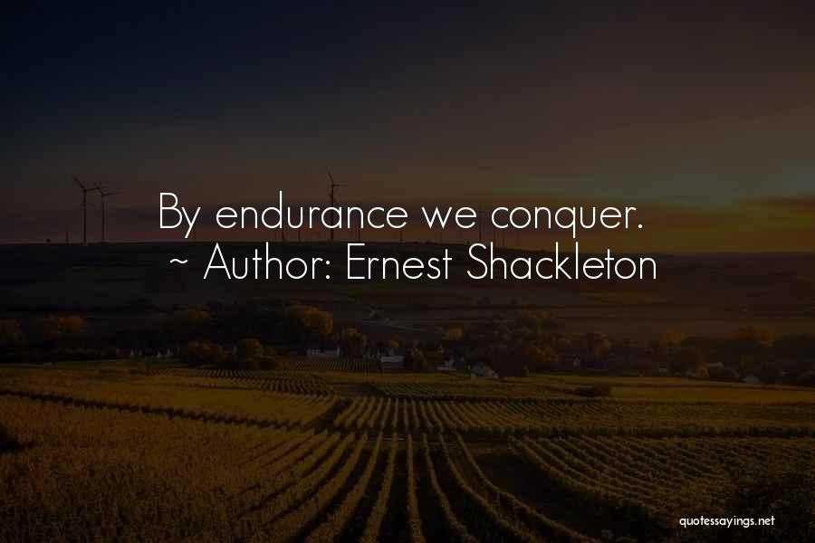 Shackleton Quotes By Ernest Shackleton