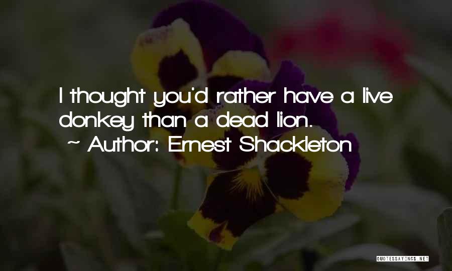 Shackleton Quotes By Ernest Shackleton