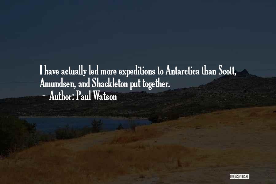 Shackleton Quotes By Paul Watson