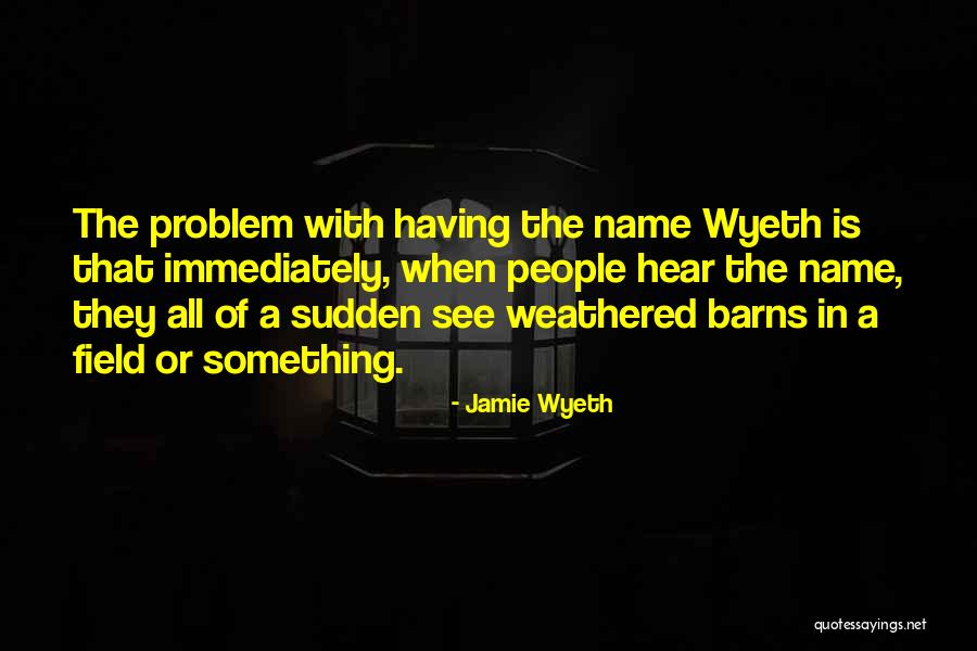 Shackley Cia Quotes By Jamie Wyeth Shackley Cia Quotes By Jamie Wyeth