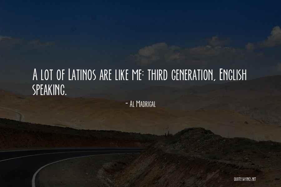 Shackley Hill Quotes By Al Madrigal Shackley Hill Quotes By Al Madrigal