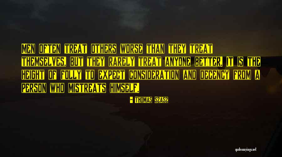 Shacklock Neurodynamics Quotes By Thomas Szasz Shacklock Neurodynamics Quotes By Thomas Szasz