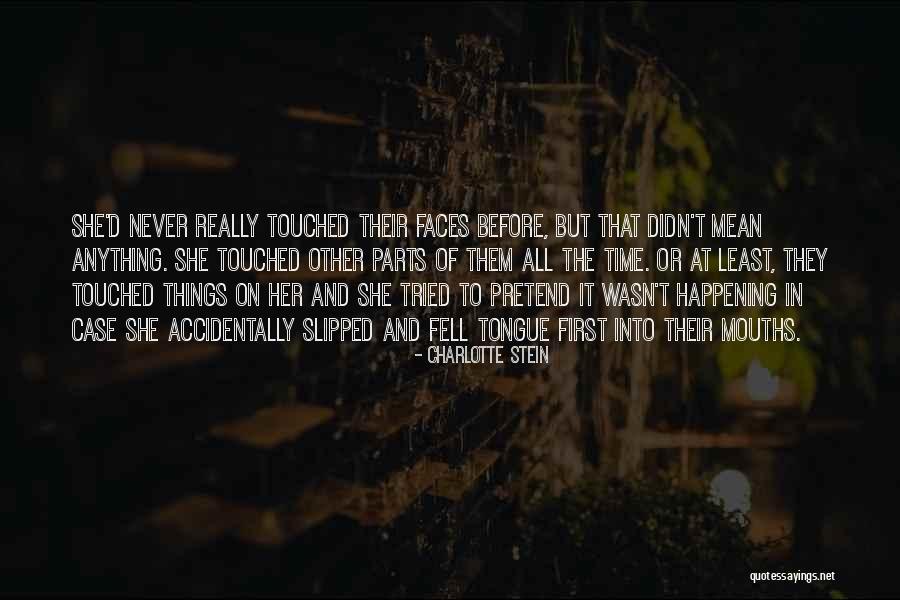 Shaco Quotes By Charlotte Stein Shaco Quotes By Charlotte Stein
