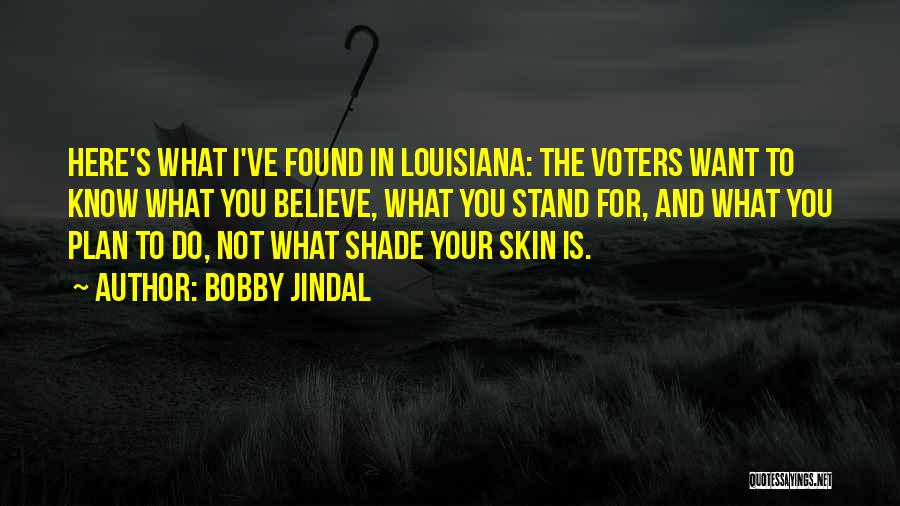 Shacolade Quotes By Bobby Jindal