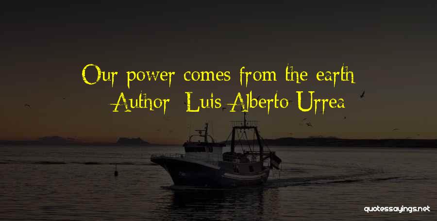 Shacolade Quotes By Luis Alberto Urrea