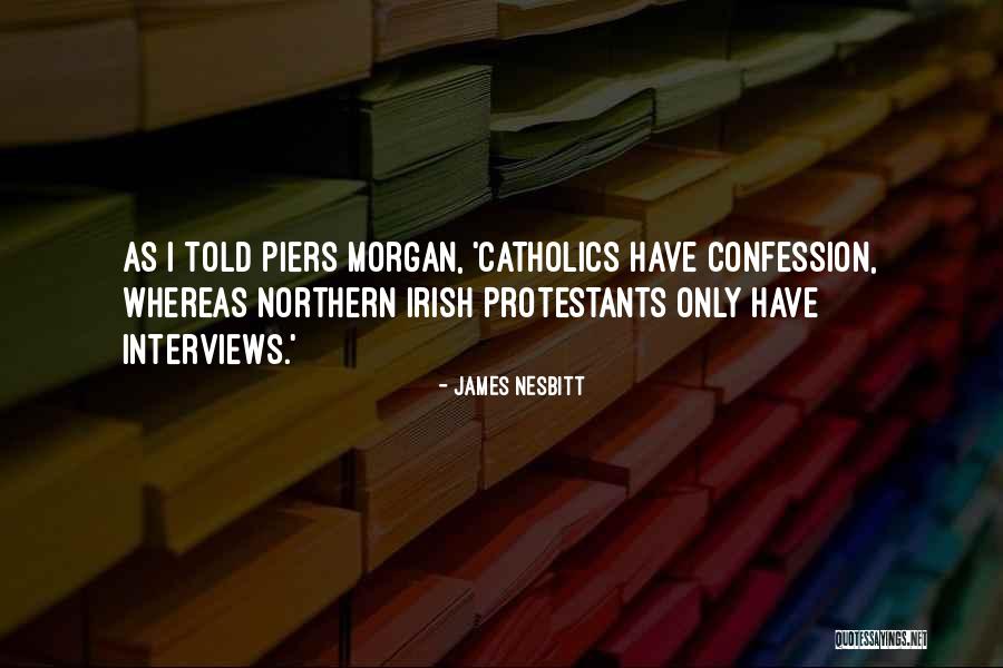 Shadan Medical College Quotes By James Nesbitt Shadan Medical College Quotes By James Nesbitt