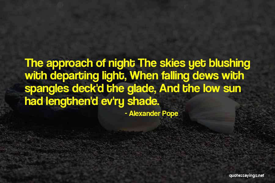 Shade And Sun Quotes By Alexander Pope Shade And Sun Quotes By Alexander Pope