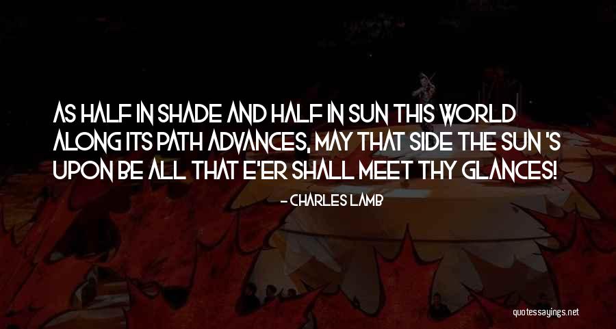 Shade And Sun Quotes By Charles Lamb Shade And Sun Quotes By Charles Lamb