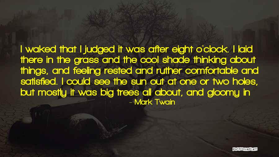 Shade And Sun Quotes By Mark Twain Shade And Sun Quotes By Mark Twain