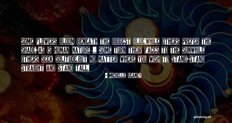 Shade And Sun Quotes By Michelle Geaney Shade And Sun Quotes By Michelle Geaney