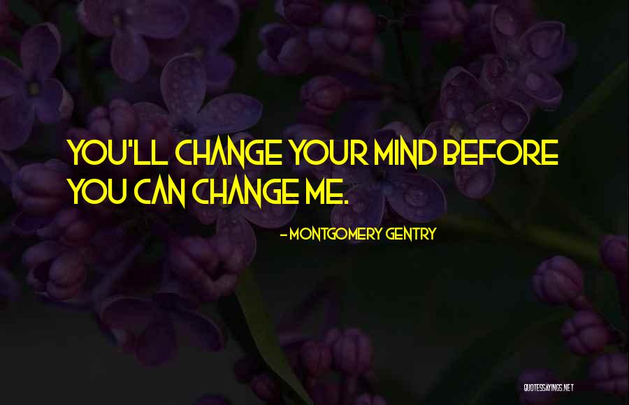 Shadeekah Quotes By Montgomery Gentry Shadeekah Quotes By Montgomery Gentry