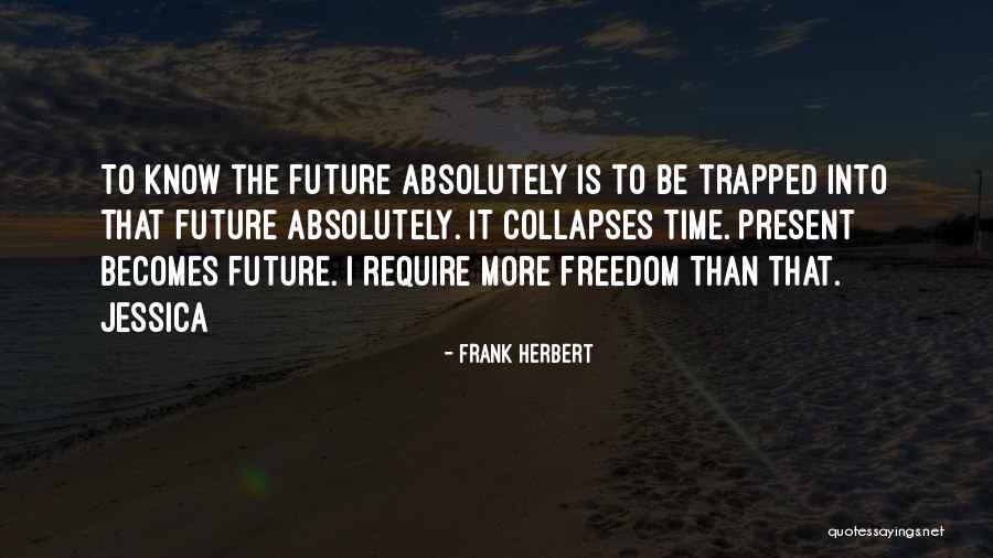 Shaden Comedy Quotes By Frank Herbert Shaden Comedy Quotes By Frank Herbert