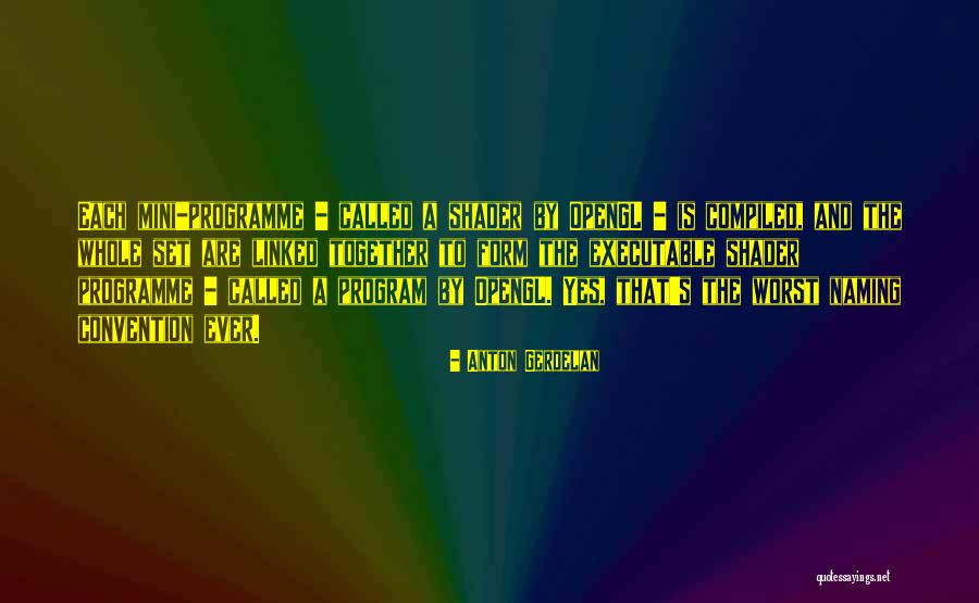 Shader Quotes By Anton Gerdelan Shader Quotes By Anton Gerdelan