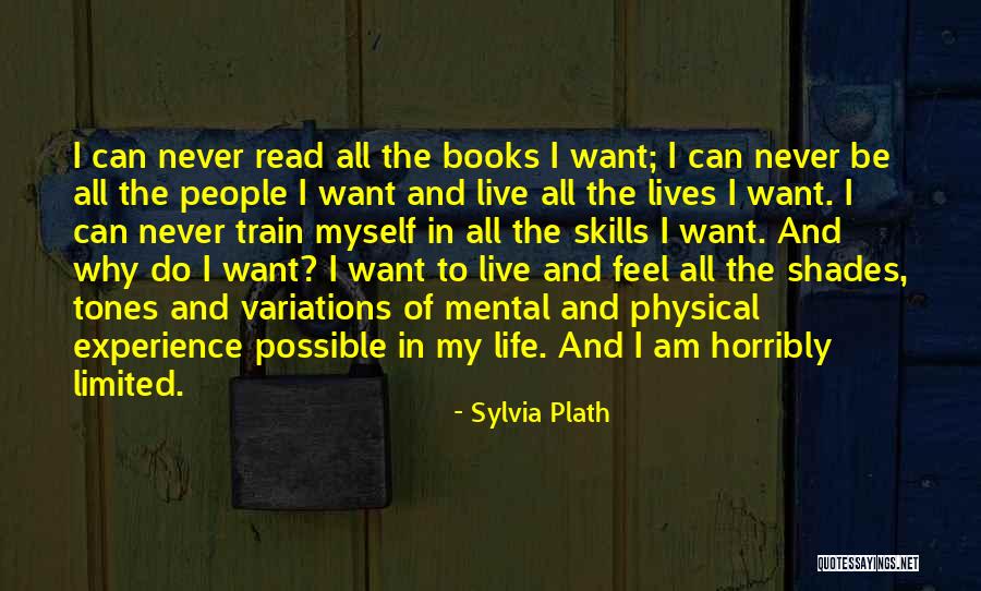 Shades And Tones Quotes By Sylvia Plath Shades And Tones Quotes By Sylvia Plath