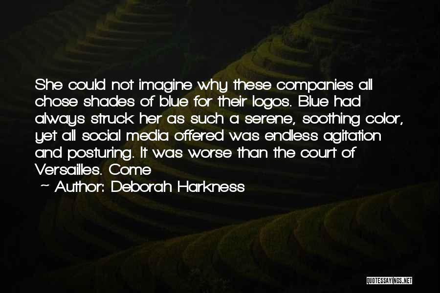 Shades Of Blue Quotes By Deborah Harkness