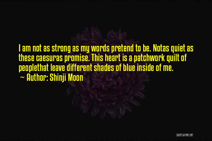 Shades Of Blue Quotes By Shinji Moon