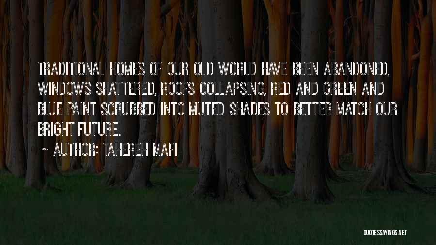 Shades Of Blue Quotes By Tahereh Mafi