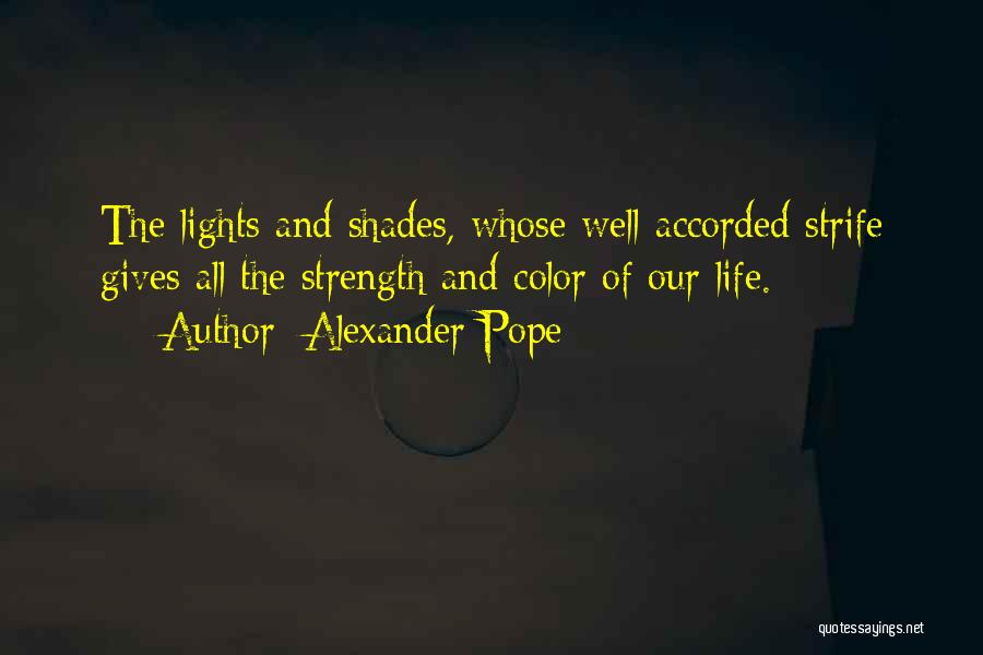 Shades Of Color Quotes By Alexander Pope