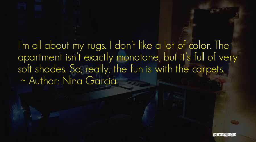 Shades Of Color Quotes By Nina Garcia