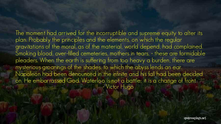 Shades Of Earth Quotes By Victor Hugo Shades Of Earth Quotes By Victor Hugo