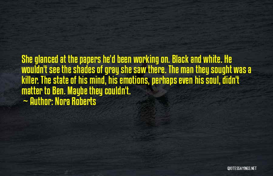 Shades Of Gray Quotes By Nora Roberts