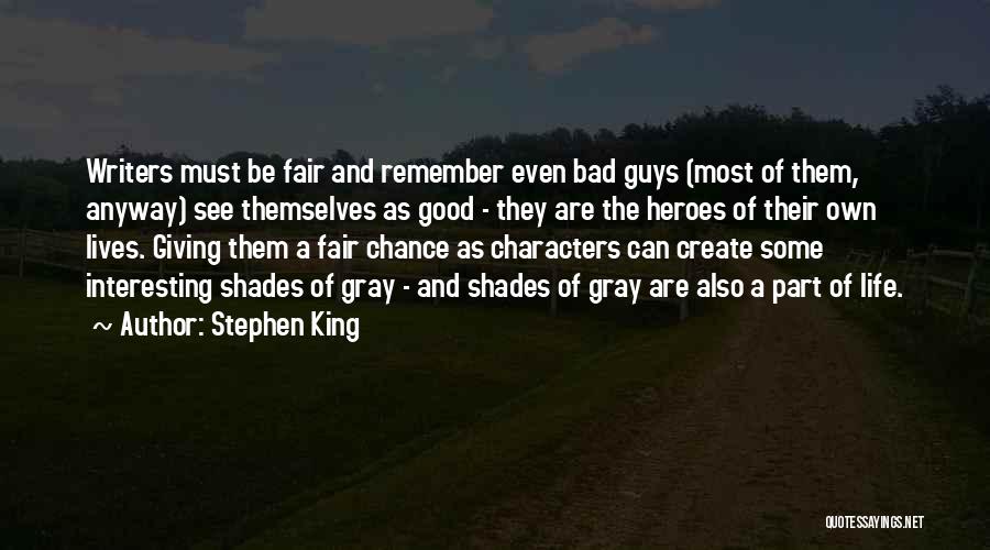 Shades Of Gray Quotes By Stephen King