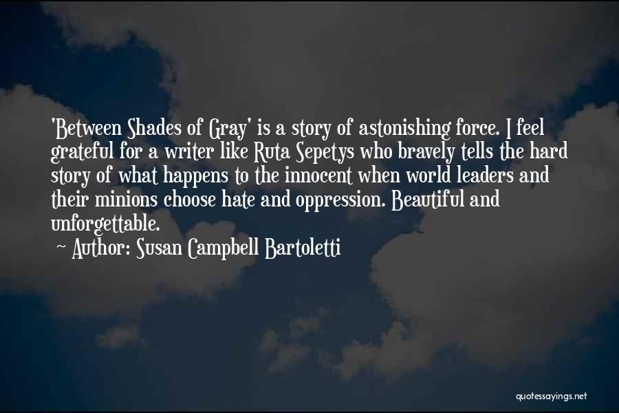 Shades Of Gray Quotes By Susan Campbell Bartoletti