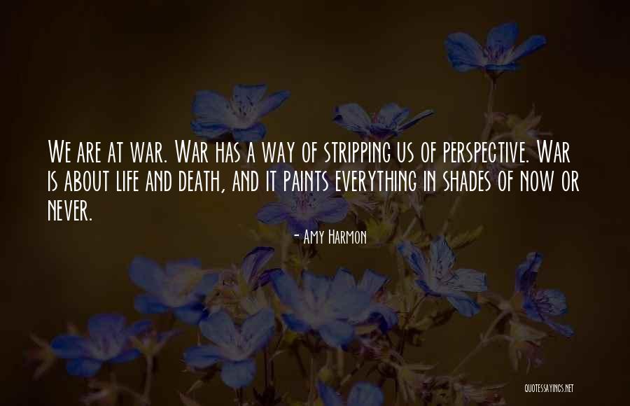 Shades Of Life Quotes By Amy Harmon Shades Of Life Quotes By Amy Harmon
