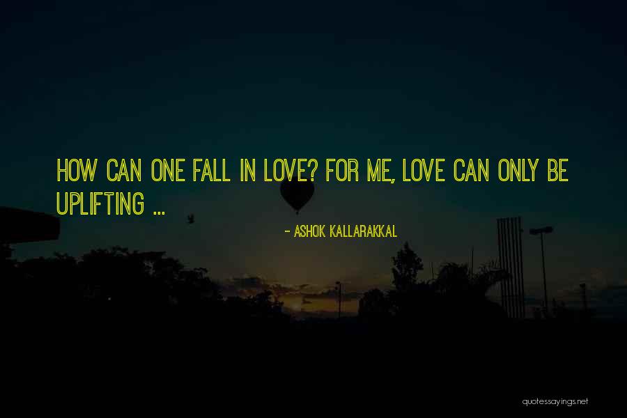 Shades Of Life Quotes By Ashok Kallarakkal Shades Of Life Quotes By Ashok Kallarakkal