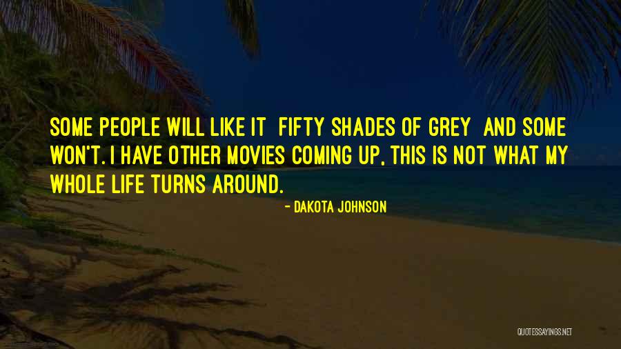 Shades Of Life Quotes By Dakota Johnson