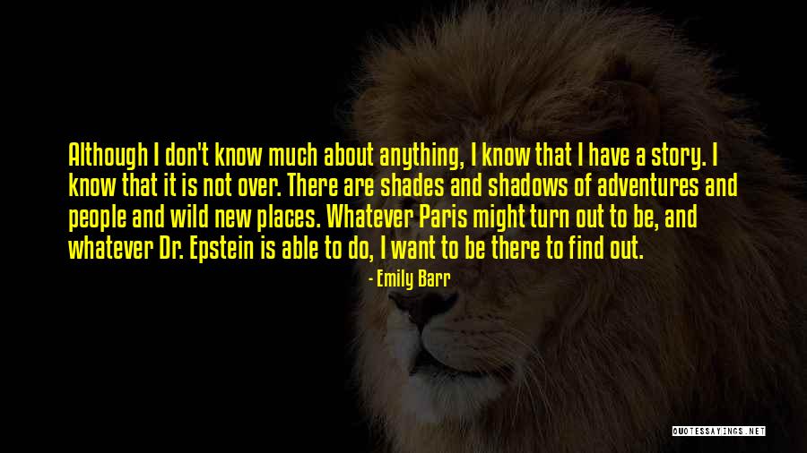 Shades Of Life Quotes By Emily Barr Shades Of Life Quotes By Emily Barr