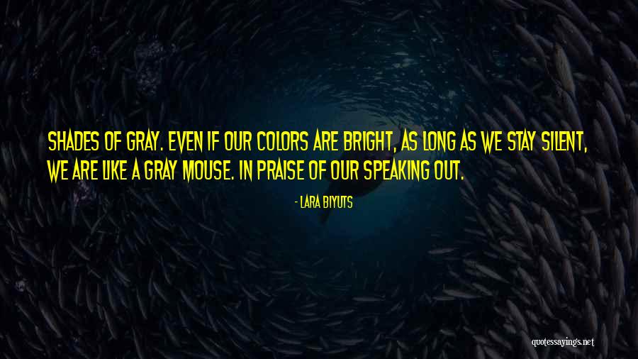 Shades Of Life Quotes By Lara Biyuts Shades Of Life Quotes By Lara Biyuts